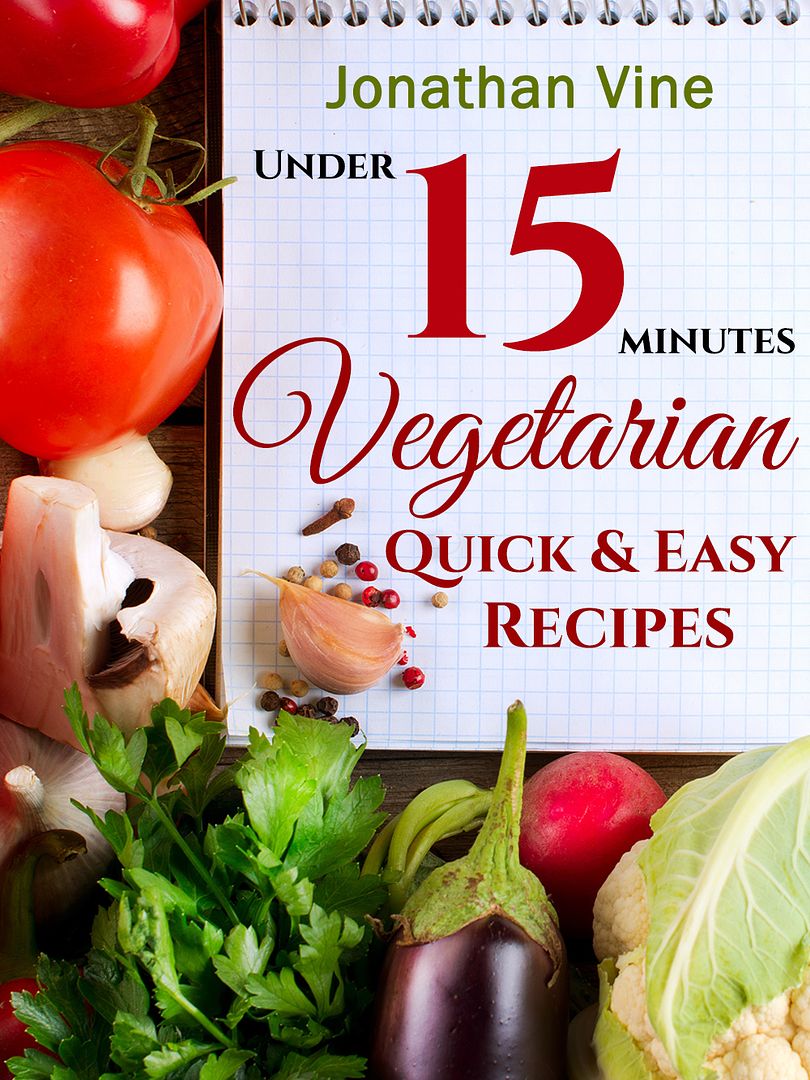 Vegetarian Quick & Easy - Under 15 Minutes