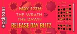 The Wrath and the Dawn Release Day Blitz