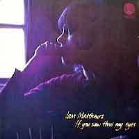 Matthews,Ian If+You+Saw+Thro~+My+Eyes LP