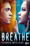  photo breathe_-_gefangen_unter_glas-9783423760690_zps729868c5.jpg