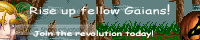 Rise Up Fellow Gaians! banner